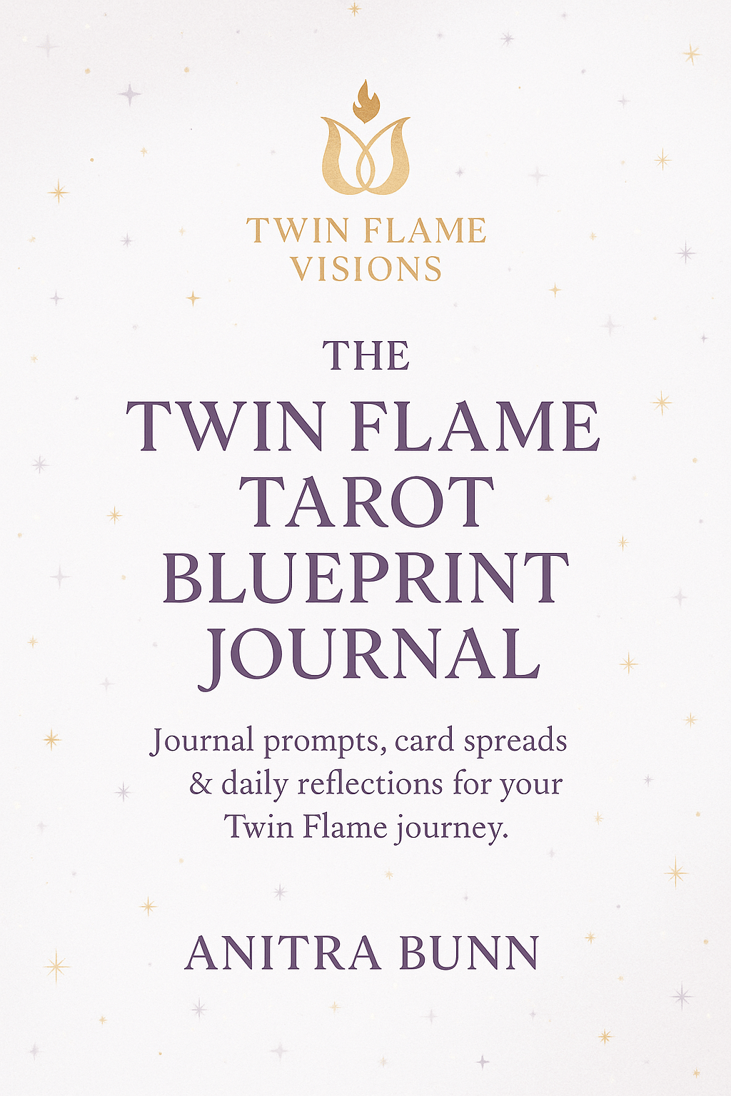 The Twin Flame Tarot Blueprint Journal - Twin Flame Visions' Club